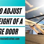 How To Adjust The Height Of A Garage Door