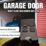 Why Will My Garage Door Open But Not Close With Remote